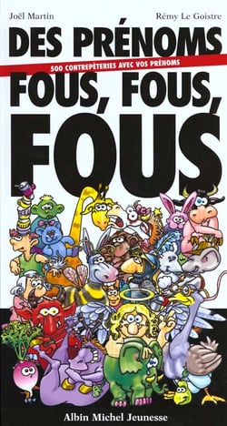 Des prenoms fous fous fous