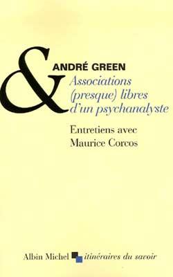Associations (presque) libres d'un psychanalyste - entretiens avec Maurice Corcos