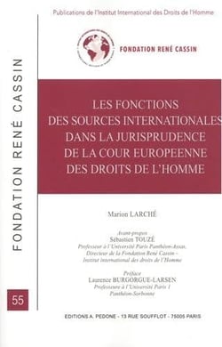 Les fonctions des sources internationales dans la jurisprudence de la Cour européenne des droits de l'homme