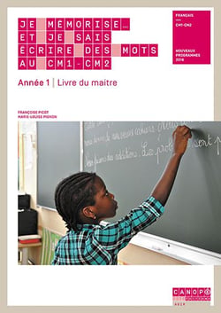 Je mémorise... et je sais écrire des mots au CM1/CM2 - année 1, cahier de l'élève