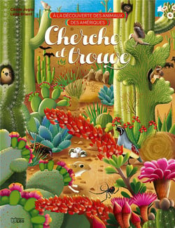 A la découverte... : des animaux des Amériques : cherche et trouve