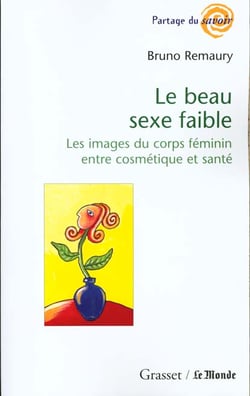 Le beau sexe faible