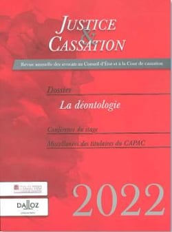 Justice et cassation 2022 - La déontologie