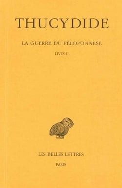 La Guerre du Péloponnèse. Tome II, 1re partie : Livre II