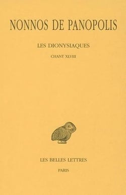 Les dionysiaques Tome 18 - chant XLVIII