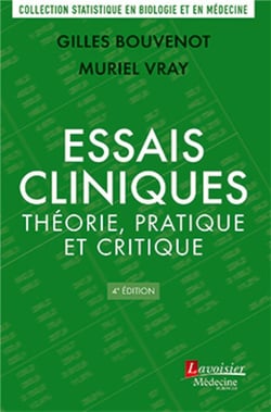 Essais cliniques : théorie, pratique et critique (4e edition)