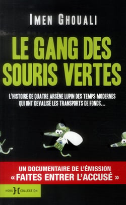 Le gang des souris vertes