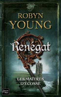 Les maîtres d'Ecosse Tome 2 - renégat