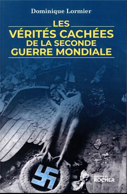 Les vérités cachées de la Seconde Guerre mondiale