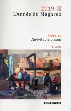 L'année du Maghreb n.20 : l'inévitable prison