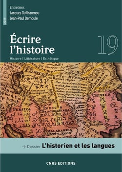 Ecrire l'histoire n.19 : l'historien et les langues