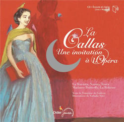 La Callas, une invitation à l'Opéra
