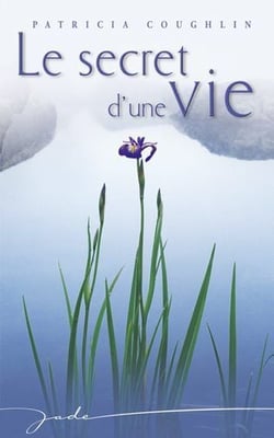 Le secret d'une vie