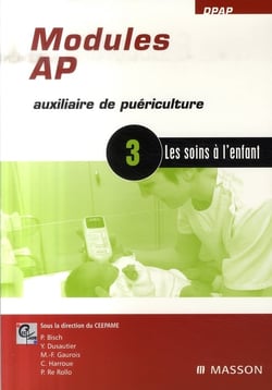 Modules AP - auxiliaire de puériculture - module 3 : les soins à l'enfant