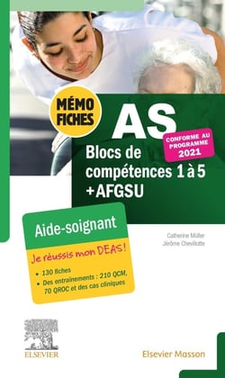 Mémo-fiches : AS, aide-soignant - blocs de compétence 1 à 5 + AFGSU