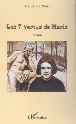 Les 7 vertus de marie - roman