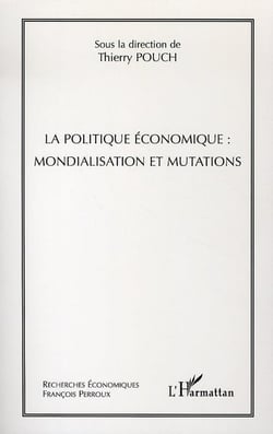 La politique économique : mondialisation et mutations