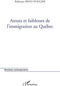 Atouts et faiblesses de l'immigration au Québec