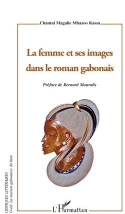 Femme et ses images dans le roman gabonais