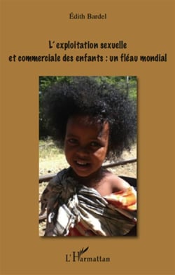 L'exploitation sexuelle et commerciale des enfants : un fléau mondial