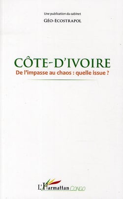 Côte-d'ivoire, de l'impasse au chaos : quelle issue ?