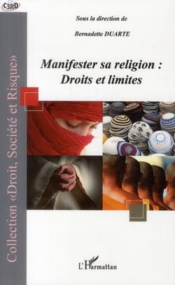 Manifester sa religion : droits et limites