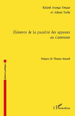Élements de la fiscalité des affaires au cameroun