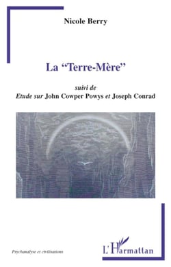 La "Terre-Mère" - étude sur John Cowper Powys et Joseph Conrad