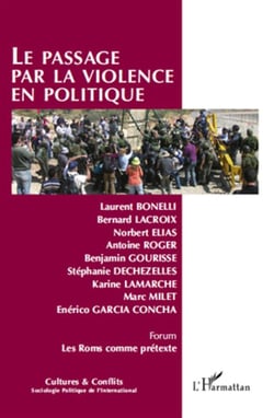 REVUE CULTURES & CONFLITS n.81/82 : le passage par la violence en politique