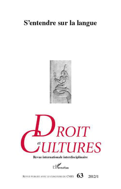 Revue droit et cultures n.63 : s'entendre sur la langue