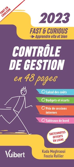 Fast & curious : contrôle de gestion : apprendre vite et bien (édition 2023)