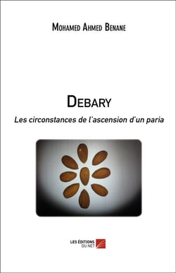 Debary - les circonstances de l'ascension d'un paria