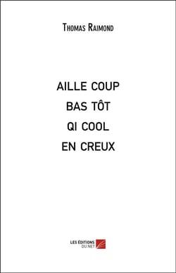 Aille coup bas tôt qi cool en creux
