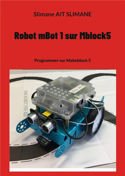 Robot mbot 1 sur mblock5 - programmer sur makeblock 5