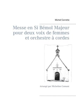 Messe en si bémol majeur pour deux voix de femmes et orchestre à cordes