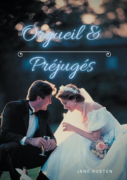 Orgueil et préjugés - un roman drôle et romanesque