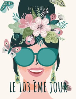 Le 103 ème jour : Sentiments, confidences et réflexions