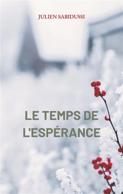 Le temps de l'esperance