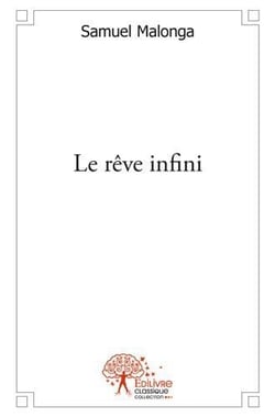Le reve infini