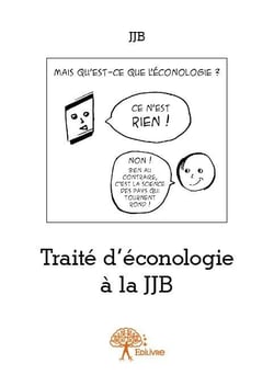Traité d'éconologie à la jjb - intégralement noir et blanc