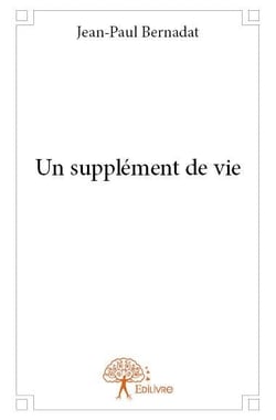 Un supplément de vie