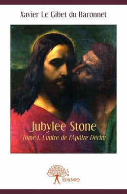 Jubylee Stone ? t.1 - l'antre de l'Apôtre déchu