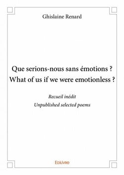 Que serions-nous sans émotions ? what of us if we were emotionless ?