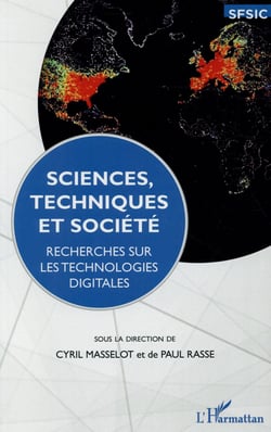 Sciences, techniques et sociéte - recherches sur les technologies digitales