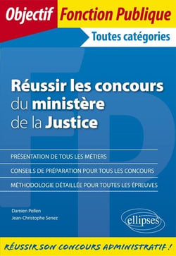 Réussir les concours du ministère de la Justice