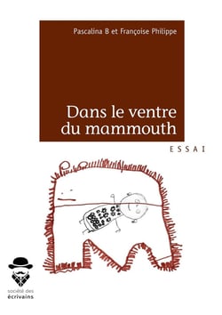 Dans le ventre du mammouth