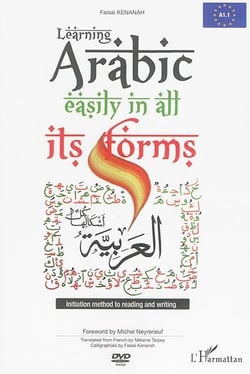 Learning Arabic easily in all its forms : Initiation method to reading and writing - (2 dvd included)