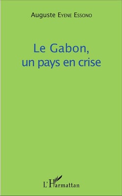 Le Gabon, un pays en crise