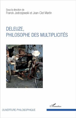 Deleuze - philosophe des multiplicités