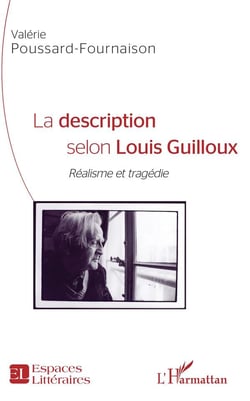 La description selon Louis Guilloux - réalisme et tragédie